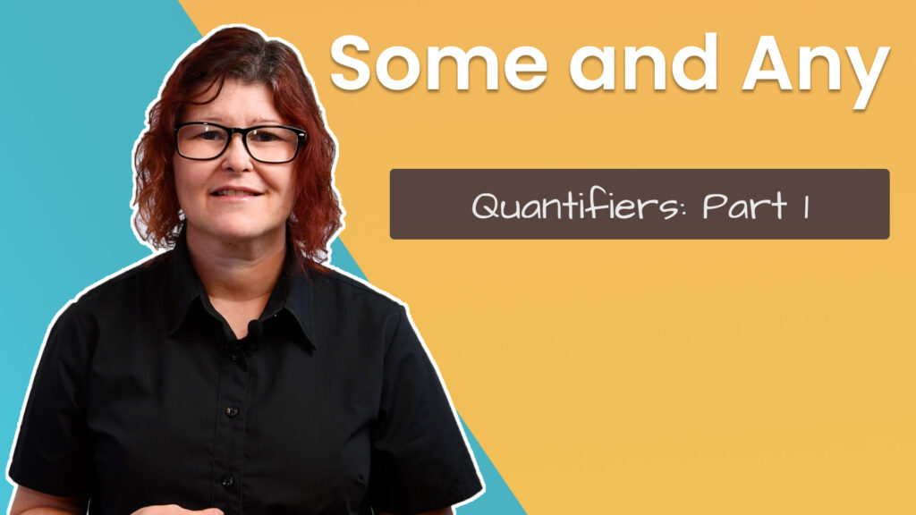 Quantifiers - Some and Any