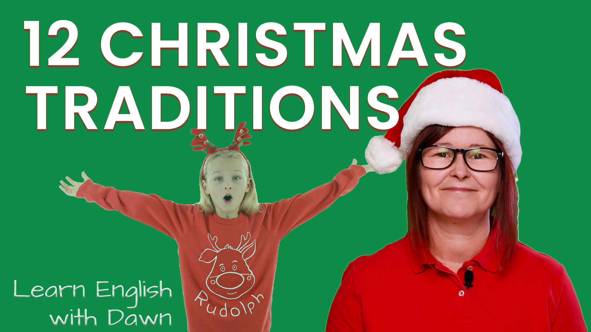 12 Christmas Traditions » Daybreak English