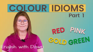 Colour Idioms – Red, Pink, Green, Gold
